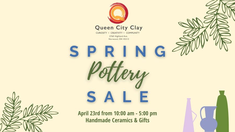 Queen City Clay Spring Pottery Sale