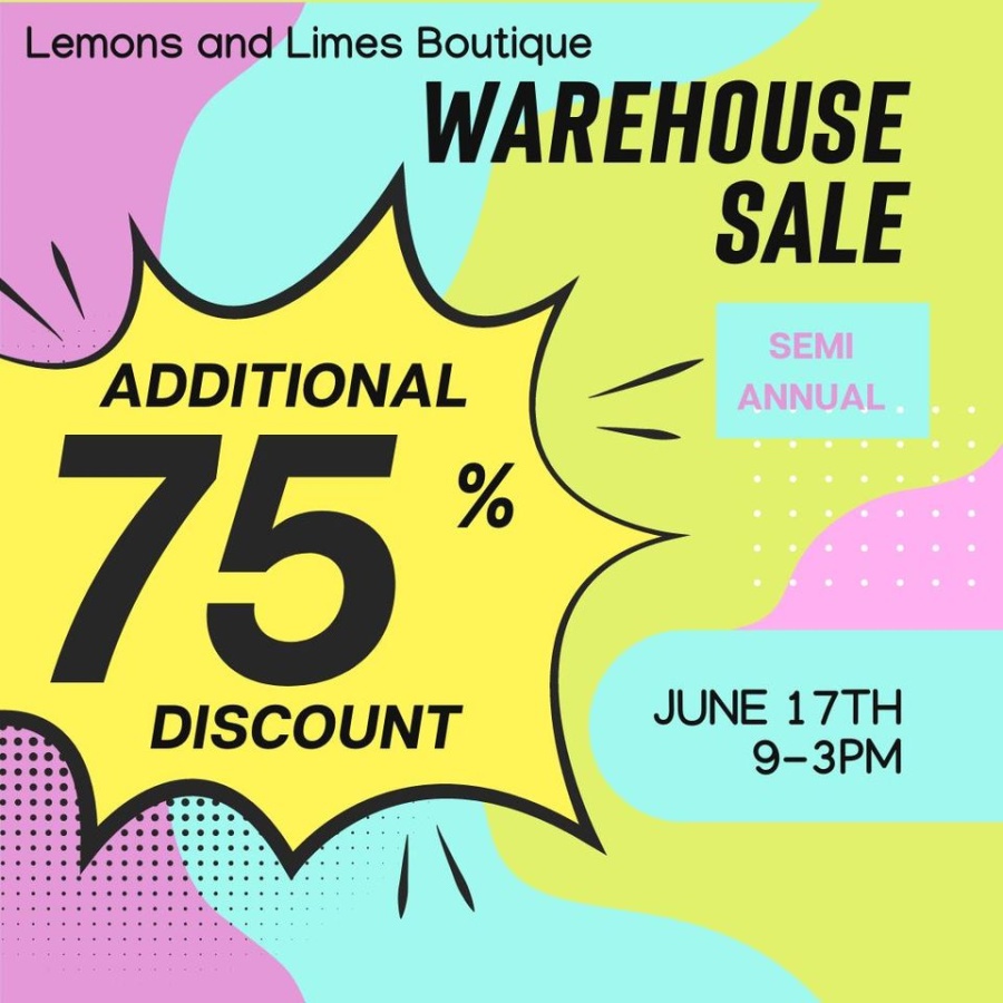 Lemons and Limes Boutique Semi Annual Warehouse Sale