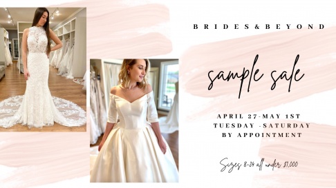 Brides and Beyond Spring Sample Sale