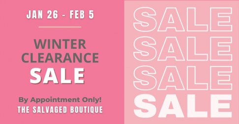 The Salvaged Boutique Winter Clearance Sale